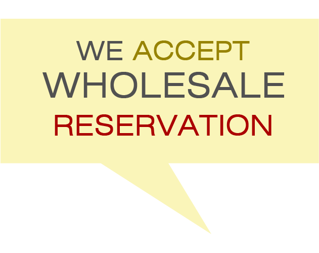 We Accept wholesales reservation